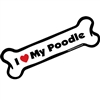 I Love My Poodle Bone Magnet