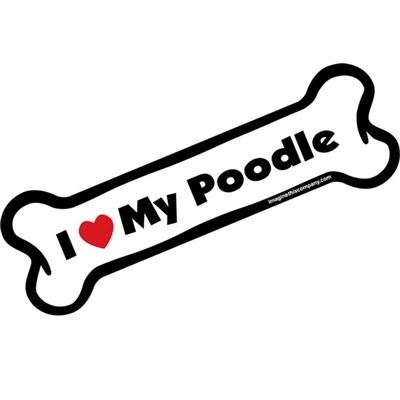 I Love My Poodle Bone Magnet