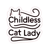 Cat Shape Childless Cat Lady- Sticker