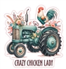 Crazy Chicken Lady Tractor Sticker