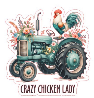 Crazy Chicken Lady Tractor Sticker