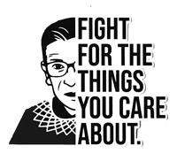 Fight for the things you Care About Sticker