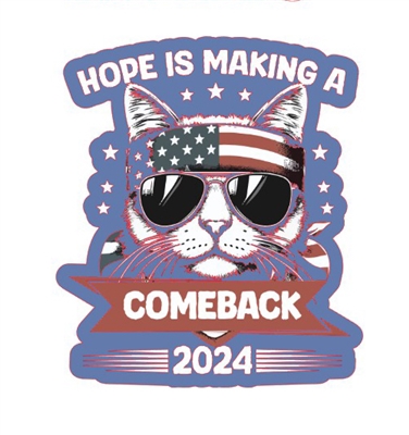 Hope is Making a Comeback 2024 - Sticker