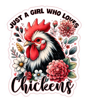 Just a Girl who Loves Chickens Sticker