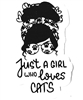 Just a Girl who loves Cats Sticker