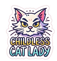 White Cat Childless Cat Lady- Sticker