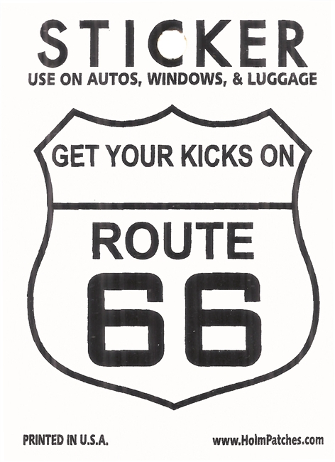 GET YOUR KICKS ON ROUTE 66 sticker