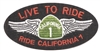 LIVE TO RIDE - RIDE CALIFORNIA 1 embroidered patch