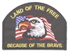 LAND OF THE FREE - BECAUSE OF THE BRAVE embroidered patch