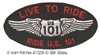 LIVE TO RIDE, RIDE US 101 souvenir embroidered patch