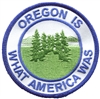 OREGON IS WHAT AMERICA WAS embroidered souvenir patch