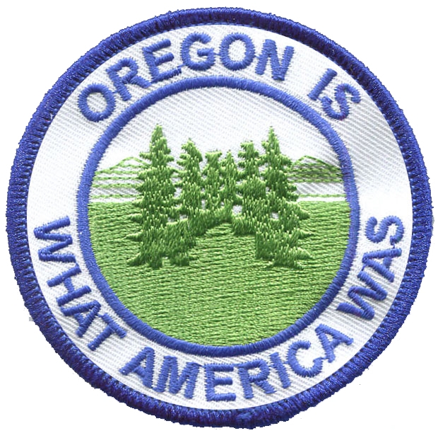 OREGON IS WHAT AMERICA WAS embroidered souvenir patch