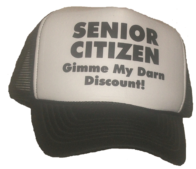 SENIOR CITIZEN - GIMME MY DARN DISCOUNT! Cap (hat)