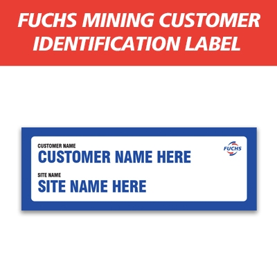 FUCHS Customer Identification Label - 300mm x 100mm