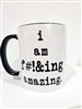 I am F#!&!ing Amazing