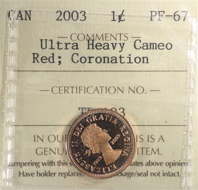 2003 Coronation Canada 1-cent ICCS Certified PF-67 Red; Ultra Heavy Cameo