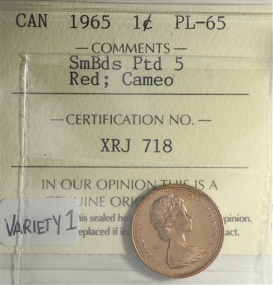 1965 SmBds Ptd 5 (Type 1) Canada 1-cent ICCS Certified PL-65 Red; Cameo