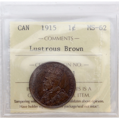 1915 Canada 1-cent ICCS Certified MS-62 Lustrous Brown (XJF 321)