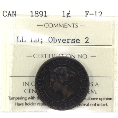 1891 LLLD, Obv. 2 Canada 1-cent ICCS Certified F-12
