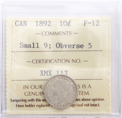 1892 Small 9, Obv. 5 Canada 10-cents ICCS Certified F-12