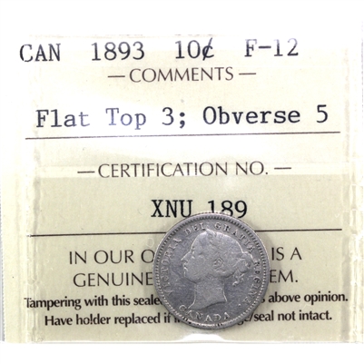 1893 Flat Top 3, Obv. 5 Canada 10-cents ICCS Certified F-12 (XNU 189)