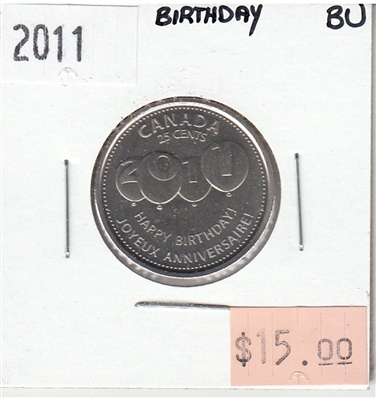 2011 Birthday Canada 25-cents Brilliant Uncirculated (MS-63)