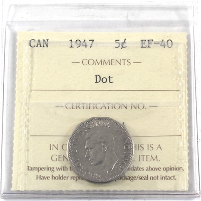 1947 Dot Canada 5-cents ICCS Certified EF-40