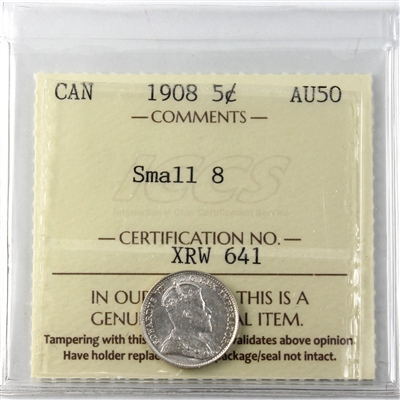 1908 Small 8 Canada 5-cents ICCS Certified AU-50 (XRW 641)