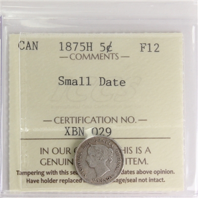 1875H Small Date Canada 5-cents ICCS Certified F-12