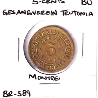 BR-589 Gesangverein Teutonia 5-cents Montreal Token Brilliant Uncirculated (MS-63)