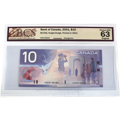 BC-63b 2001 Canada $10 Knight-Dodge, Changeover, FEE, BCS Certified CUNC-63 Original