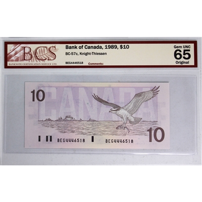 BC-57c 1989 Canada $10 Knight-Thiessen, BEG BCS Certified GUNC-65 Original
