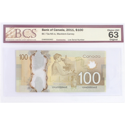 BC-73a-N5-iv 2011 Canada $100 M-C, Low Serial #, EKW0000462, BCS Cert. CUNC-63 Original