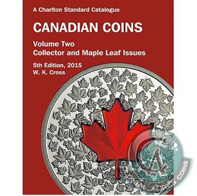 Charlton Catalogue of Canadian Coins Vol. 2 RCM Collector Issue 5th Edition