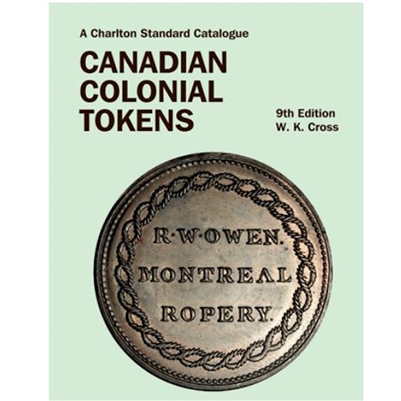 Canadian Colonial Tokens, 9th Edition (Charlton Press, 2015) Light wear