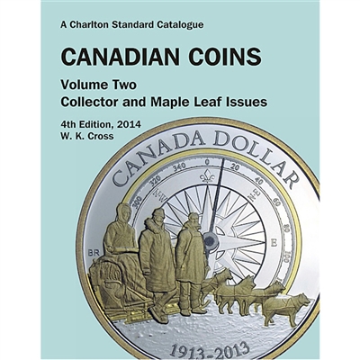 Charlton Catalogue of Canadian Coins Vol. 2 RCM Collector Issue 4th Edition