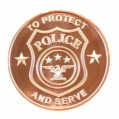 Police To Protect And Serve 1oz. .999 Fine Copper