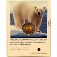 2006 Canada 10th Anniversary Commemorative $2 First Day Strike Coin.