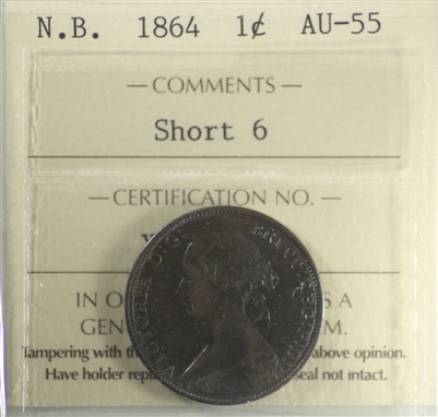 1864 Short 6 New Brunswick 1-cent ICCS Certified AU-55