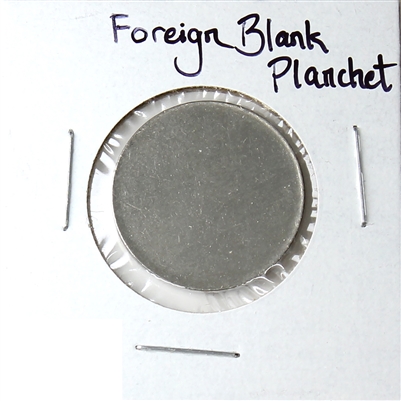 Foreign Blank Planchet (size of canadian quarter, 24mm diameter)