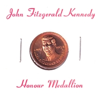 John Fitzgerald Kennedy Honour Medallion: Peace and Freedom Do Not Come Cheap (Toned)