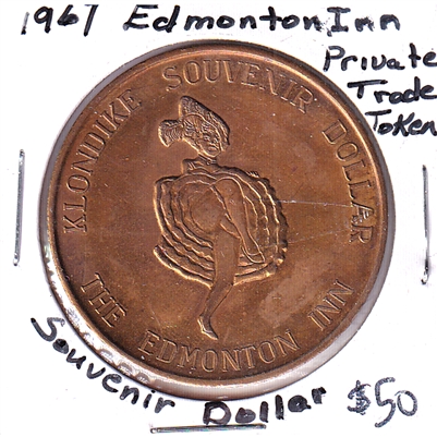 1967 Klondike Souvenir Dollar - The Edmonton Inn Trade Token (Light Corrosion)