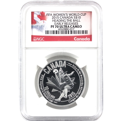 2015 Canada $10 FIFA Heading Ball NGC Cert PF-70 UC Early Rel. (No Tax) Slab Scuffed