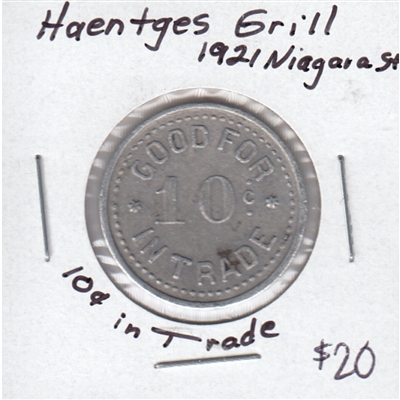 Haentges Grill - 1921 Niagara Street Good for 10ct in Trade
