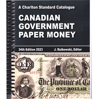 2023 Charlton Canadian Government Paper Money 34th Edition