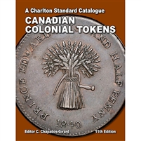 Charlton Standard Catalogue: Canadian Colonial Tokens 11th Edition