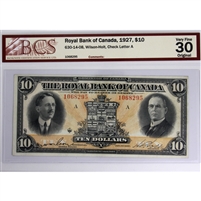 630-14-08 1927 Royal Bank $10 Wilson-Holt, Check A, BCS Certified VF-30 Original