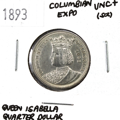 1893 USA Columbian Exposition Isabella Quarter UNC+ (MS-62) Light Scratches