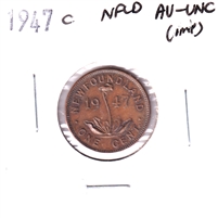 1947C Newfoundland 1-cent AU-UNC (AU-55) Impaired