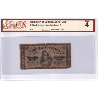 DC-1a 1870 Dominion 25-cent Shinplaster, A, BCS Certified G-4 (Holes, Minor Tears)